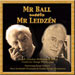 Mr Ball meets Mr Leidz�n