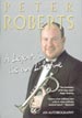 Book cover: A legend in his own lifetime: Peter Roberts