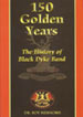 Book cover: 150 Golden Years - The History of Black Dyke Band: Roy Newsome
