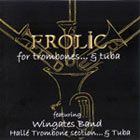 CD cover - Frolic for Trombones …& Tuba